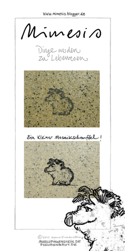 Cartoon: Kleiner Mosaikschnuffel! (medium) by MarcoFinkenstein tagged mosaik,mimesis,tiere,schnuffel