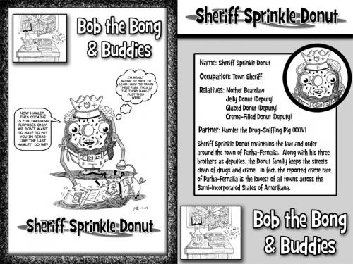 Cartoon: Sheriff Sprinkle Donut (medium) by yusanmoon tagged bob,the,bong,yu,san,moon,cartoon,comic,artist,funny,humor