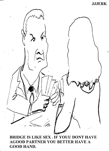 Cartoon: Bridge is like sex (medium) by jjjerk tagged bridge,hand,partner,cards,man,woman