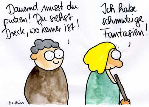 Cartoon: Schmutzige Fantasien (medium) by Matthias Schlechta tagged schmutz,putzen,fantasie,mann,frau,dreck,ehe,beziehung