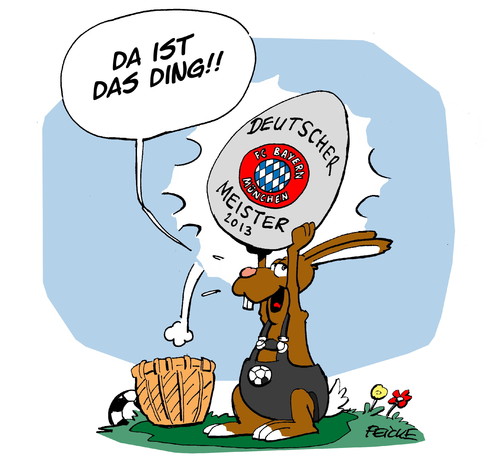 Cartoon: Bayrischer Ostertraum (medium) by FEICKE tagged fc,bayern,münchen,fußball,fussball,deutscher,meister,bundesliga,2013,ostern,dfb,fc,bayern,münchen,fußball,fussball,deutscher,meister,bundesliga,2013,ostern,dfb