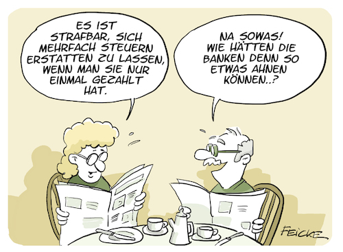 Cartoon: Cum Ex nun ex (medium) by FEICKE tagged cum,ex,bgh,budesgerichtshof,urteil,steuern,hinterziehung,straftat,bank,finanzamt,scholz,warburg,cum,ex,bgh,budesgerichtshof,urteil,steuern,hinterziehung,straftat,bank,finanzamt,scholz,warburg