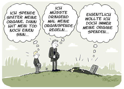 Cartoon: Organspende Phlegma (medium) by FEICKE tagged organspende,phlegma,zeit,tod,sterben,medizin,hilfe,organspende,phlegma,zeit,tod,sterben,medizin,hilfe