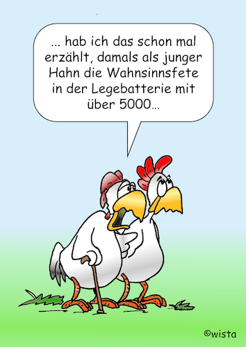 Cartoon: Legebatterie (medium) by wista tagged huhn,hühner,ei,eier,legebatterie,alter,senioren,rentner,spruch,sprüche,vergangenheit,geschichten,erzählen,story,wiederholung,alzheimer,vergesslichkeit,erzählung,hahn,party,fete,huhn,hühner,ei,eier,legebatterie,alter,senioren,rentner,spruch,sprüche,vergangenheit,geschichten,erzählen,story,wiederholung,alzheimer,vergesslichkeit,erzählung,hahn,party,fete