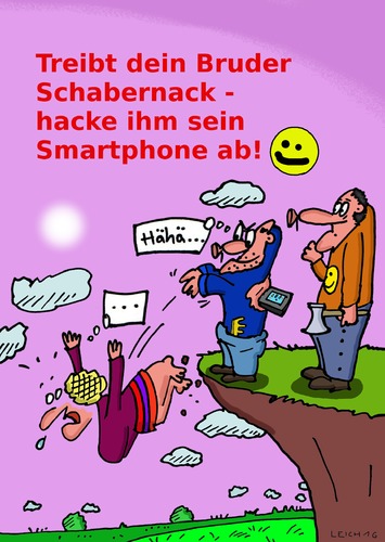 Cartoon: Bruder (medium) by Leichnam tagged bruder,schabernack,smartphone,hacken,beil