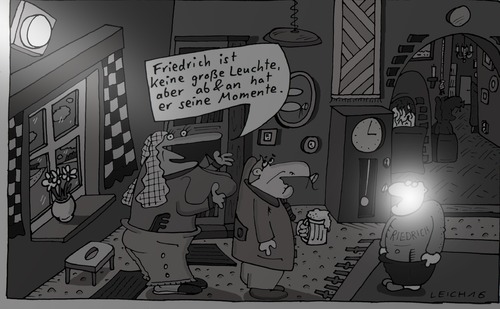 Cartoon: Friedrich (medium) by Leichnam tagged friedrich,es,werde,licht,leuchte,momente
