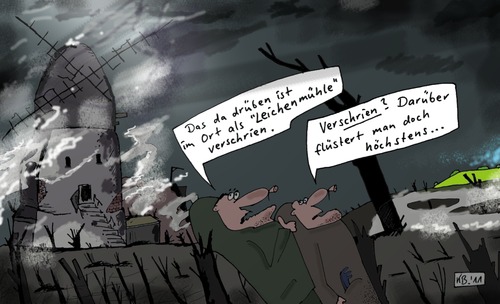 Cartoon: Grusel (medium) by Leichnam tagged grusel,leichenmühle,höllenmühle,verschrien,flüstern,leichnam,unheimlich,legende,mystik,mysterium,ort