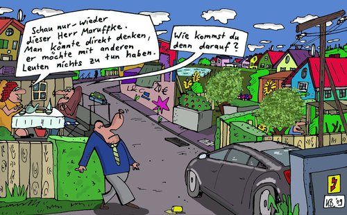 Cartoon: Herr Maruffke (medium) by Leichnam tagged herr,maruffke,leute,spießbürger,vorstadt,blasiert,eingebildet