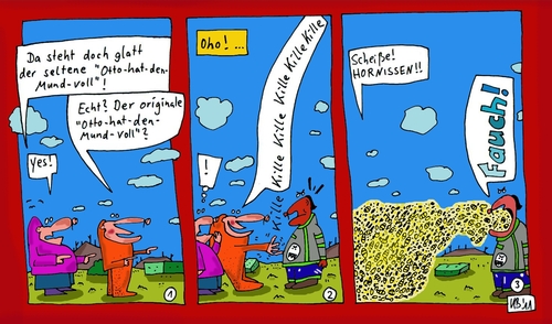 Cartoon: Otto (medium) by Leichnam tagged yes,killekille,fauch,scheiße,hornissen,einzigartig,echt,leichnam,voll,mund,otto