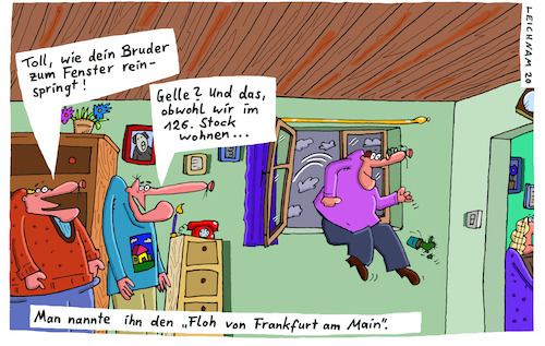 Cartoon: Toll! (medium) by Leichnam tagged toll,frankfurt,main,floh,springen,hoch,hochhaus,126,bruder,fenster,leichnam,leichnamcartoon,wohnung