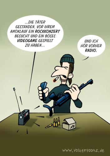 Cartoon: Amokradio - Die Karte! (medium) by volkertoons tagged volkertoons,cartoon,humor,lustig,kritik,gesellschaftskritik,amok,amoklauf,videospiele,killerspiele,rockmusik,killer,radio,game,games