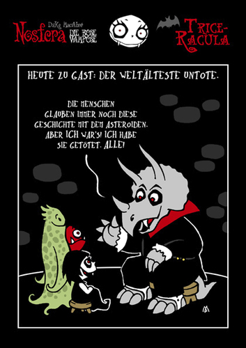 Cartoon: NOSFERA - Triceracula German (medium) by volkertoons tagged nosfera,vampir,vampirin,vampire,vampires,vampiress,dinosaur,dinosaurier,saurier,katastrophe,tot,untot,dead,undead,triceratops,fun,humor