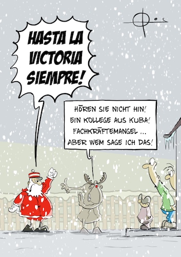 Cartoon: 20211201-VictoriaSiempre (medium) by Marcus Gottfried tagged weihnachten,fachkräfte,fachkräftemangel,elch,kuba,nikolaus,rudolph,rentier,weihnachten,fachkräfte,fachkräftemangel,elch,kuba,nikolaus,rudolph,rentier