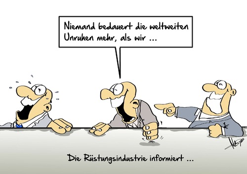 Cartoon: Rüstungsindustrie informiert (medium) by Marcus Gottfried tagged rüstung,rüstungsindustrie,waffen,krieg,gewinn,verlust,einkommen,verkauf,unruhe,tote,verletzte,freude,marcus,gottfried,cartoon,karikatur,panzer,pistolen,gewehr,export,munition,rüstung,rüstungsindustrie,waffen,krieg,gewinn,verlust,einkommen,verkauf,unruhe,tote,verletzte,freude,marcus,gottfried,cartoon,karikatur,panzer,pistolen,gewehr,export,munition