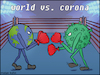 Cartoon: World vs corona (small) by matan_kohn tagged corona,coronavirus,world,boxing,caricature,europe,virus,fight,politics,war,illustration,disease,epidemic,art,china,italy,sad