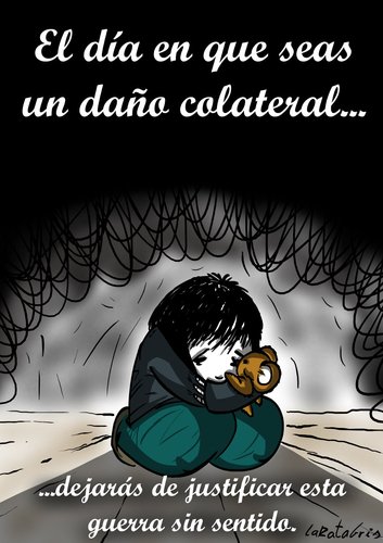 Cartoon: danyo colateral (medium) by LaRataGris tagged guerra