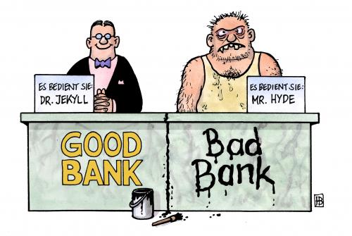 Bad Bank vs. Good Bank