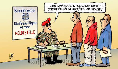 Cartoon: Freiwilligenarmee (medium) by Harm Bengen tagged freiwillige,freiwillig,armee,bundeswehr,reform,guttenberg,soldaten,soldat,zeitsoldaten,berufssoldaten,selbstmord,märtyrer,koran,jungfrauen,ködern,bezahlen,locken,verlockung,sold,tod,tot,paradies,himmel,religion,islam,taliban,afghanistan,freiwillige,freiwillig,armee,bundeswehr,reform,guttenberg,soldaten,soldat,zeitsoldaten,berufssoldaten,selbstmord,märtyrer,koran,bezahlen,ködern,verlockung,religion,islam,taliban,afghanistan,himmel,paradies,tod,tot,militär,opfer,krieg,rekrutierung