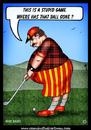 Cartoon: Stupid Game. (small) by Mike Baird tagged golf,balls,enjoyment,fun,happy,fat
