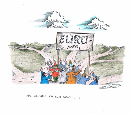 Cartoon: Wo führt der Euro-Weg hin (medium) by mandzel tagged euro,gemeinsamer,weg,verschiedene,richtungen,uneinigkeit,euro,weg,richtungen,verschiedene