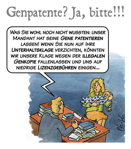 Cartoon: Genpatente? Ja - bitte! (medium) by Andreas Pfeifle tagged gen,patent,genpatent,unterhalt,unterhaltsklage,rechtsanwalt