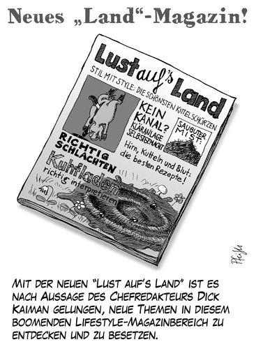 Cartoon: Lustaufsland (medium) by Andreas Pfeifle tagged land,landmagazin,magazin,landliebe,landlust,lust,presse