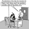 Cartoon: Don Gato 6 (small) by cartoonsbyspud tagged cartoon,spud,hr,recruitment,office,life,outsourced,marketing,it,finance,business,paul,taylor
