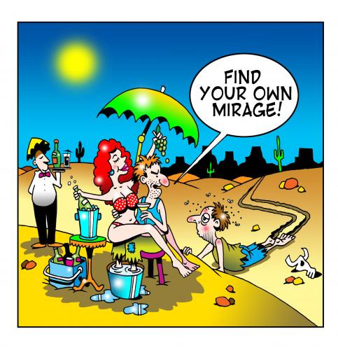 Cartoon: find your own mirage (medium) by toons tagged mirage,desert,island,wine,beauty,queens,waiters,champagne,optical,illusion,selfish