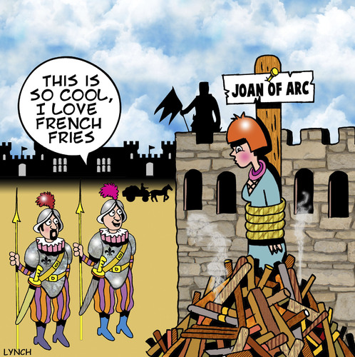 Cartoon: French fries (medium) by toons tagged joan,of,arc,burning,at,the,stake,french,fries,chips