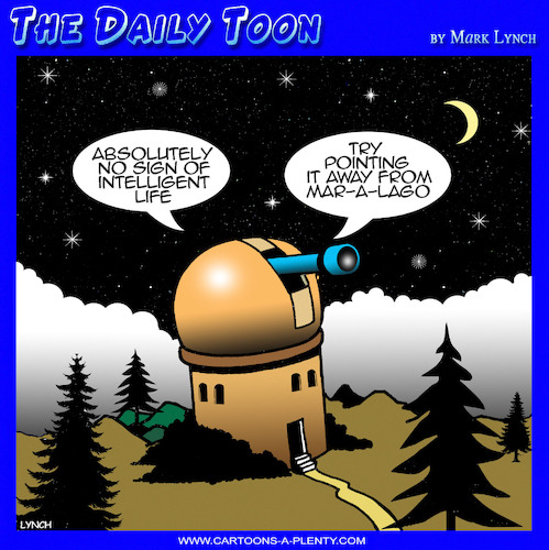 Cartoon: Mar a Lago (medium) by toons tagged intelligent,life,trump,administration,space,exploration,intelligent,life,trump,administration,space,exploration