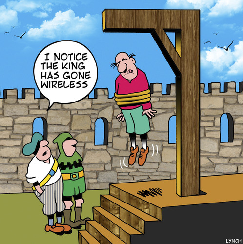 Cartoon: The King has gone wireless (medium) by toons tagged wi,fi,hanging,execution,medievil,wireless,transmission,wi,fi,hanging,execution,medievil,wireless,transmission