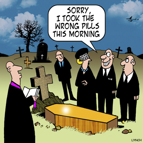 Cartoon: Wrong pills (medium) by toons tagged funerals,drugs,uppers,ectasy,depressants,anti,depressant,chemist,pills,medication,doctor,prescription