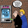Cartoon: almost human (small) by toons tagged atm,automatic,teller,machine,banking,handicard,credit,cards,robots,money