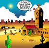 Cartoon: On a mission (small) by toons tagged mission mexico religion spy native church desert communication talking conversation secret undercover