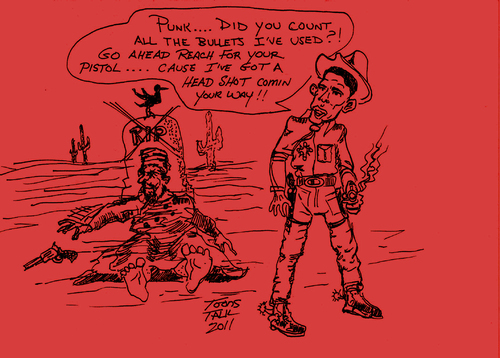 Cartoon: Tombstone (medium) by Toonstalk tagged obama,sheriff,gunfight,headshot,bin,laden,dead,cowboy,politics,terrorists