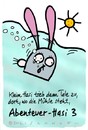 Cartoon: Hasi 61 (small) by schwoe tagged hasi,hase,abenteuer,bach,mühle,strömung,gefahr,seenot
