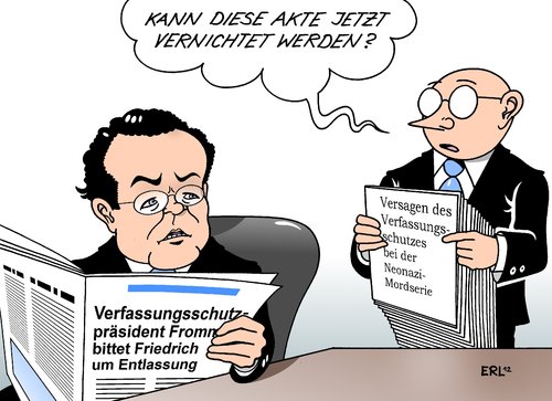 Cartoon: Akte Friedrich (medium) by Erl tagged verfassungsschutz,versagen,neonazis,nsu,mordserie,akten,vernichtung,konsequenz,verfassungsschutzpräsident,heinz,fromm,bitte,entlassung,innenminister,hans,peter,friedrich,akte,verfassungsschutz,versagen,neonazis,nsu,mordserie,akten,vernichtung,konsequenz,verfassungsschutzpräsident