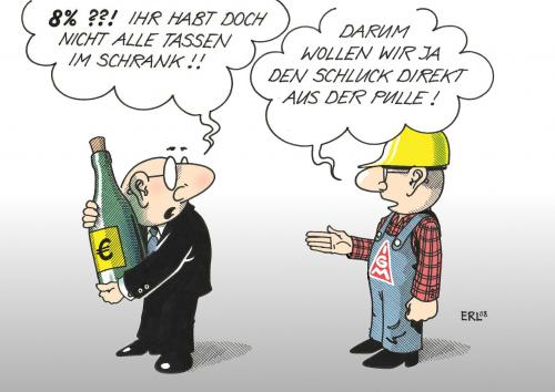 Cartoon: Metall (medium) by Erl tagged metall,igmetall,gesamtmetall,arbeitgeber,arbeitnehmer,tarif,tarifverhandlungen,forderung,prozent,prozente,tasse,tassen,schluck,pulle,beruf,ig metall,metall,prozent,lohn,gehalt,einkommen,geld,tarif,tarifrunde,gewerkschaft,industrie,elektroindustrie,metallindustrie,unternehmen,gewinn,arbeiter,job,beruf,arbeitgeber,arbeitnehmer,tarifverhandlungen,forderung,gesamtmetall,prozente,lohnerhöhung,martin kannegiesser,exportweltmeister,umsatz,lohnforderung,berthold huber,ig,martin,kannegiesser,berthold,huber,verhandlungen,igm