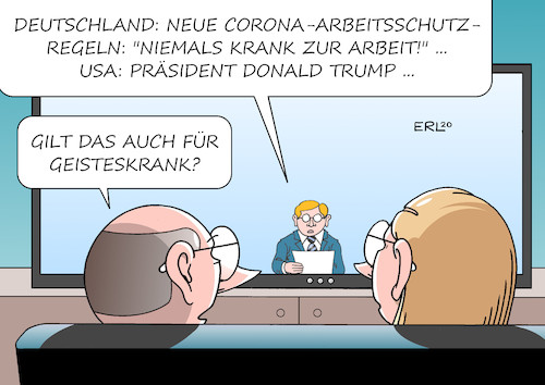 Cartoon: Niemals krank zur Arbeit (medium) by Erl tagged politik,corona,pandemie,virus,kontaktverbot,lockerung,öffnung,geschäfte,arbeitsschutz,arbeit,krank,zuhause,bleiben,usa,präsident,donald,trump,krise,versagen,größenwahn,karikatur,erl,politik,corona,pandemie,virus,kontaktverbot,lockerung,öffnung,geschäfte,arbeitsschutz,arbeit,krank,zuhause,bleiben,usa,präsident,donald,trump,krise,versagen,größenwahn,karikatur,erl