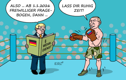 Cartoon: Wehrdienst (medium) by Erl tagged politik,regierung,wehrdienst,freiwilligkeit,fragebogen,anpassung,wehrpflicht,zeit,russland,putin,boxkampf,karikatur,erl,politik,regierung,wehrdienst,freiwilligkeit,fragebogen,anpassung,wehrpflicht,zeit,russland,putin,boxkampf,karikatur,erl