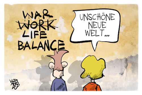 Cartoon: Unschöne neue Welt (medium) by Kostas Koufogiorgos tagged karikatur,koufogiorgos,war,liefe,balance,work,veränderung,karikatur,koufogiorgos,war,liefe,balance,work,veränderung