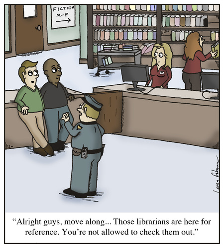 Cartoon: Checking Out (medium) by Humoresque tagged flirts,flirtations,flirting,flirtation,leering,leer,ogling,ogle,police,cops,cop,policies,policy,sections,section,reference,books,book,checking,outs,out,check,libraries,library,rules,rule,cataloging,catalog,science,librarians,librarian
