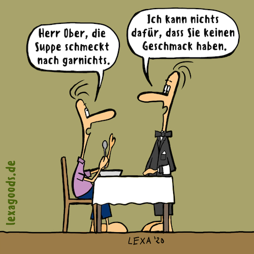 Cartoon: lexatoon Geschmacklos (medium) by lexatoons tagged lexatoon,geschmacklose,suppe,restaurant,essen,geschmack,ober,kellner,gast,lexatoon,geschmacklose,suppe,restaurant,essen,geschmack,ober,kellner,gast