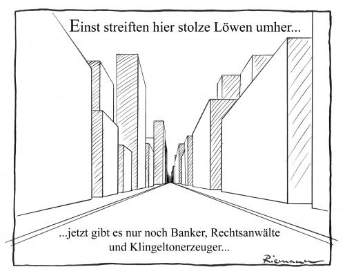 Cartoon: Einst... (medium) by Riemann tagged city,geschichte,entwicklung,banker,zukunft,future,society,gesellschaft,nature,wirtschaft,rechtsanwälte,lawyer,cartoon,cartoons,geschichte,city,stadt,hauptstadt,metropole,wohnen,banker,bank,banken,zukunft,gesellschaft,nature,wirtschaft,rechtsanwälte,rechtsanwalt,klingelton,technik,fortschritt,entwicklung,löwen,löwe,tiere,herrschaft,wirtschaftskrise,finanzkrise,finanzen,geld,kapital,kapitalismus