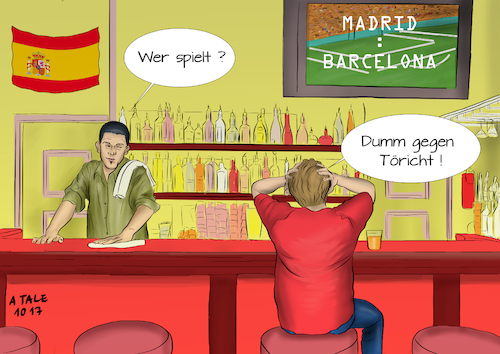 Cartoon: Madrid gegen Barcelona (medium) by Ago tagged spanien,katalonien,krise,regierungschef,puigdemont,zentralregierung,rajoy,madrid,enthebung,artikel,155,verfassung,autonomie,neuwahlen,unabhaengigkeitspläne,referendum,abspaltung,barcelona,losloesung,verfassungswidrig,katalanisch,geschichte,unterdrueckung,kleinstaaterei,monarchie,europa,vereinigung,gegenstroemung,bar,kneipe,fußball,nur,verlierer,eskalation,konfrontation,politik,karikatur,cartoon,illustration,pressezeichnung,tale,agostino,natale,spanien,katalonien,krise,regierungschef,puigdemont,zentralregierung,rajoy,madrid,enthebung,artikel,155,verfassung,autonomie,neuwahlen,unabhaengigkeitspläne,referendum,abspaltung,barcelona,losloesung,verfassungswidrig,katalanisch,geschichte,unterdrueckung,kleinstaaterei,monarchie,europa,vereinigung,gegenstroemung,bar,kneipe,fußball,nur,verlierer,eskalation,konfrontation,politik,karikatur,cartoon,illustration,pressezeichnung,tale,agostino,natale