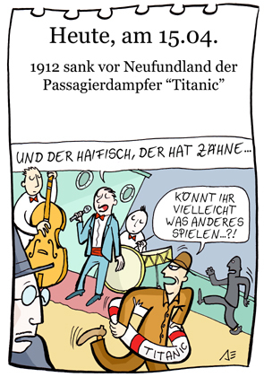 Cartoon: 15. April (medium) by chronicartoons tagged titanic,weill,brecht,dreigroschenoer,schiff,dampfer,cartoon