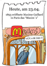 Cartoon: 23. April (small) by chronicartoons tagged paris,maxims,mcdonalds,gourmet,lokal,restaurant,cartoon