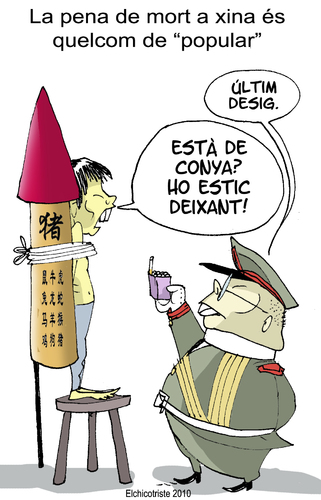 Cartoon: death punishment (medium) by ELCHICOTRISTE tagged china