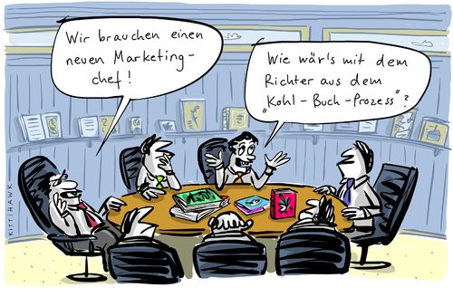 Cartoon: neuer Marketingchef (medium) by kittihawk tagged kittihawk,2014,kohl,richter,gericht,urteil,zitate,untersagt,einstweilige,verfügung,buch,verboten,schwan,helmut,verbreitung,marketing,chef,verlagsbranche,verkaufsförderung,konferenz,tisch,diskussion,kittihawk,2014,kohl,richter,gericht,urteil,zitate,untersagt,einstweilige,verfügung,buch,verboten,schwan,helmut,verbreitung,marketing,chef,verlagsbranche,verkaufsförderung,konferenz,tisch,diskussion