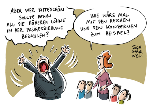 Cartoon: Bildungspolitik Lohn Giffey (medium) by Schwarwel tagged bildungspolitik,bildung,schule,unterricht,arbeit,lohn,gehalt,lohngleichheit,wirtschaft,finanzen,giffes,erzieher,grundschullehrer,lehrer,lehrerinnen,erzieherinnen,bundesfamilienministerin,ministerin,ministerium,familie,pädagogik,pädagogen,job,kinder,kleinkinder,kita,kitas,kitaplätze,bezahlung,verdienst,sozial,beruf,berufe,sozialpolitik,gleichstellung,bildungseinrichtungen,betreuung,ausbildungsvergütung,vergütung,ausbildung,ganztagsbetreuung,grundschule,grundschulen,schwächere,familien,benachteiligt,früherziehung,arm,armut,reich,reichtum,konzern,konzerne,unternehmen,wirtschaftsunternehmen,wirtschaftsmacht,spd,partei,politik,politiker,politikerin,deutschland,cartoon,karikatur,schwarwel,bildungspolitik,bildung,schule,unterricht,arbeit,lohn,gehalt,lohngleichheit,wirtschaft,finanzen,giffes,erzieher,grundschullehrer,lehrer,lehrerinnen,erzieherinnen,bundesfamilienministerin,ministerin,ministerium,familie,pädagogik,pädagogen,job,kinder,kleinkinder,kita,kitas,kitaplätze,bezahlung,verdienst,sozial,beruf,berufe,sozialpolitik,gleichstellung,bildungseinrichtungen,betreuung,ausbildungsvergütung,vergütung,ausbildung,ganztagsbetreuung,grundschule,grundschulen,schwächere,familien,benachteiligt,früherziehung,arm,armut,reich,reichtum,konzern,konzerne,unternehmen,wirtschaftsunternehmen,wirtschaftsmacht,spd,partei,politik,politiker,politikerin,deutschland,cartoon,karikatur,schwarwel